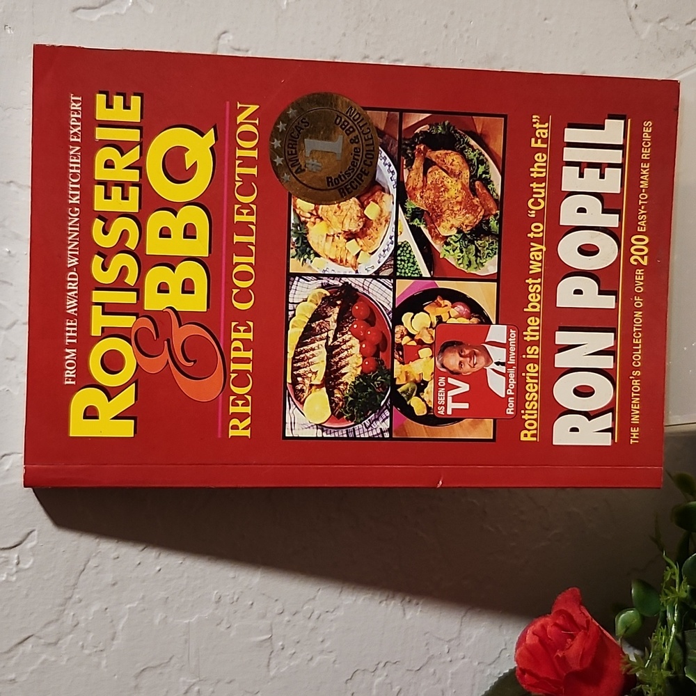 Rotisserie & Barbecue Collection 200+ Easy to Make Recipes Softcover Bo…